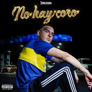 NO HAY CORO (BEAT DMS) (Explicit)