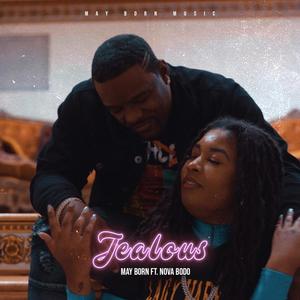 Jealous(feat. Nova Bodo) (Explicit)