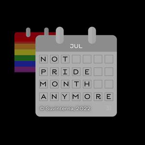 Not Pride Month Anymore