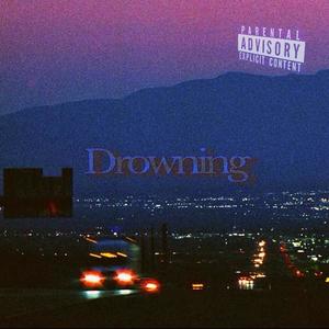 Drowning (Explicit)