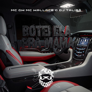 Botei Ela pra Mama (Explicit)