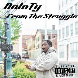 From The Struggle (Explicit)