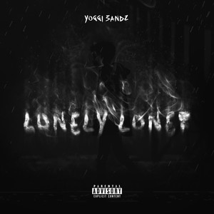 Lonely Loner (Explicit)