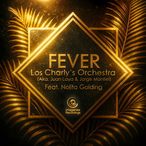 Fever (feat. Nolita Golding)