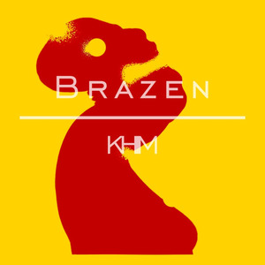 Brazen (伴奏)