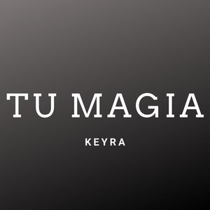 Tu Magia (Explicit)