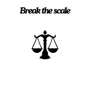 Break the scale (Explicit)