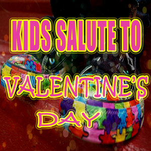 Kids Salute to Valentine's Day