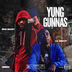 Yung Gunnas (feat. Lil Bro Yp)