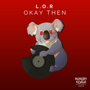 Okay Then (Original Mix)