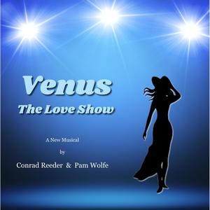 Venus The Love Show (Original Musical Theater Songs)