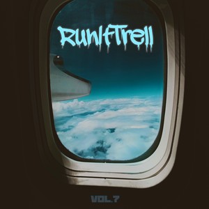 RunItTrell, Vol. 7