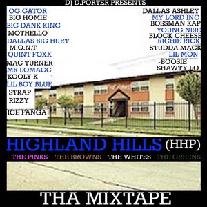HIGHLAND HILLS THA MIXTAPE (Explicit)