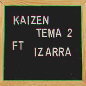 Kaizentema #2 : Let me get that (feat. IZARRA) (Explicit)