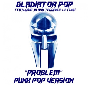 Problem (Punk Pop Version)