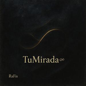 TuMirada∞ (Radio Edit|Explicit)