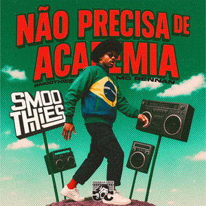 Nao Precisa De Academia (Explicit)