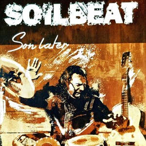 Soilbeat: Son Later