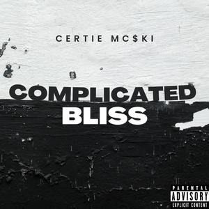 Complicated Bliss (Explicit)