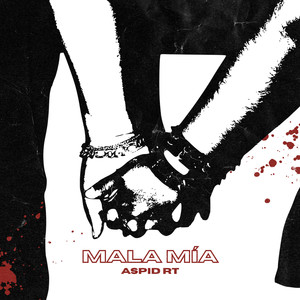 Mala Mía (Explicit)