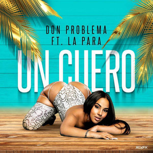 Un Cuero(feat. La Para) (Explicit)