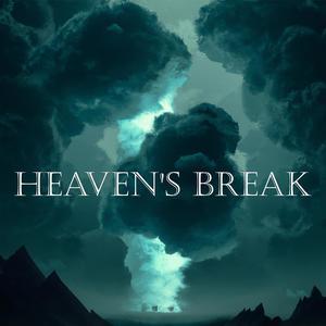 Heaven's Break (feat. ChadFat & Jg Ceyelec)