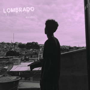 Lombrado (Explicit)