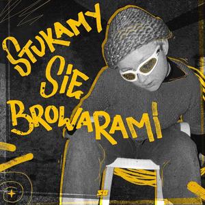 Stukamy się browarami (Explicit)