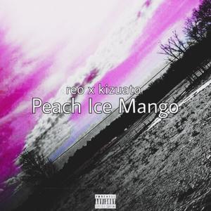 Peach Ice Mango (Explicit)