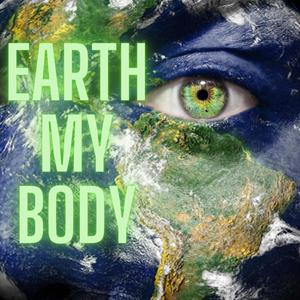 Earth My Body (Explicit)