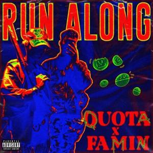 Run Along(feat. Famin) (Explicit)
