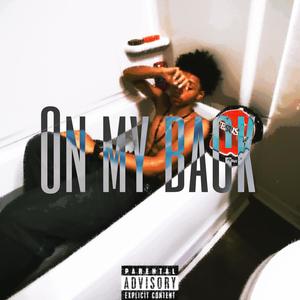 On my back (Explicit)