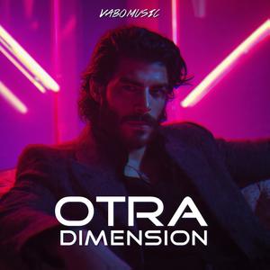 OTRA DIMENSION (ELECTRONIC) (Explicit)