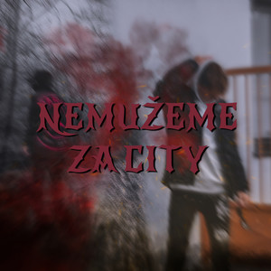 Nemůžeme za city (Explicit)