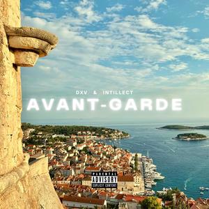 AVANT-GARDE (feat. IntILLect) [Explicit]