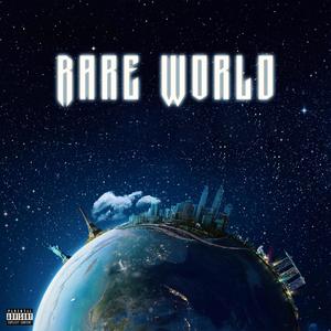 Rare World (Explicit)