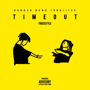 TIME OUT Freestyle (Explicit)