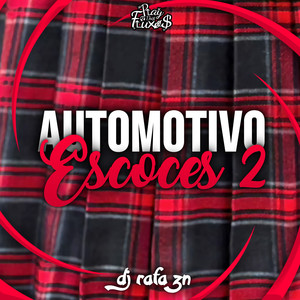 Automotivo Escocês 2 (Explicit)