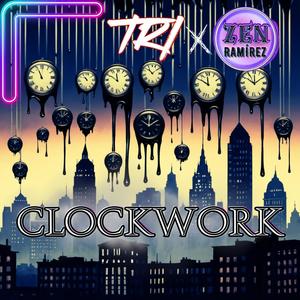 ClockWork (feat. Zen Ramírez) [Explicit]