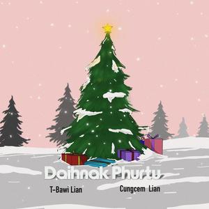 Daihnak Phurtu (feat. Cungcem Lian) [Explicit]