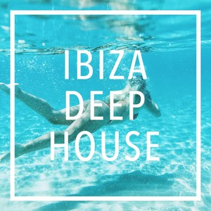 Ibiza Deep House