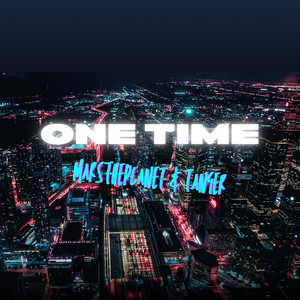 One Time (Explicit)