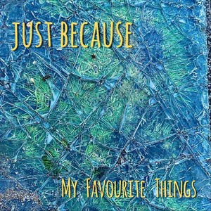 Just Because (Explicit)