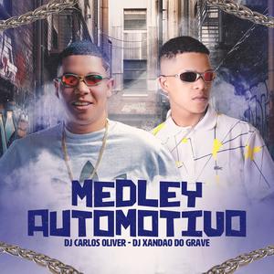 Medley Automotivo (feat. DJ XANDAO DO GRAVE) (Explicit)
