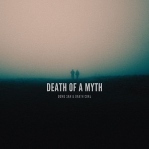 Death of a Myth