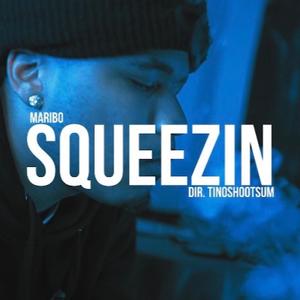 Squeezin (Explicit)