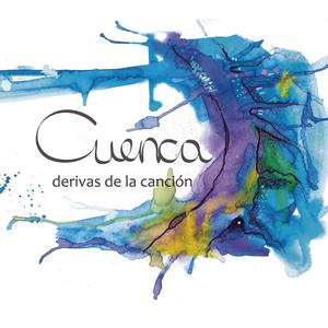 Derivas de la Canción (feat.) Cuenca Música Latinoamericana (1)