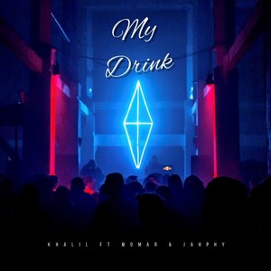 My Drink (feat. Momar & Jahphy) (Explicit)
