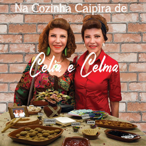 Na Cozinha Caipira de Celia e Celma