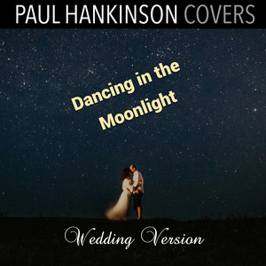 Dancing in the Moonlight (Wedding Piano Version)